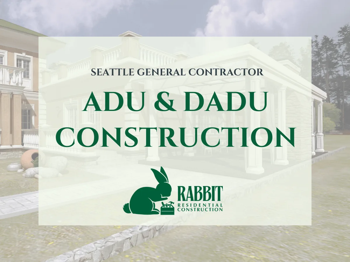 ADU vs. DADU: Which Is Right for Your Seattle Property?